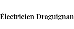 Électricien Draguignan